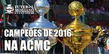 Campeões de 2016 nos campeonatos da Associação de Clubes de Mogi das Cruzes