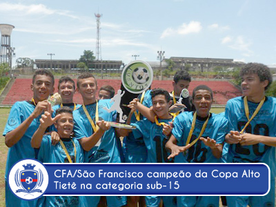 CFA São Francisco conquista Copa Alto Tietê Sub-15