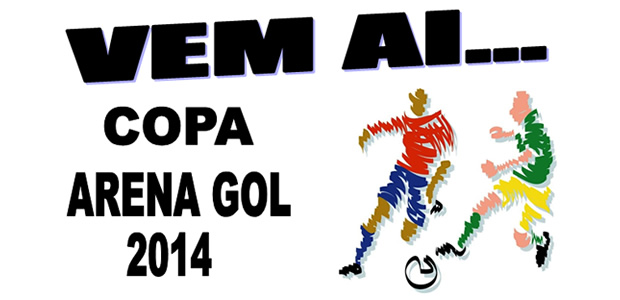 Inscrições abertas para a Copa Arena Gol 2014