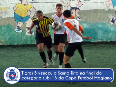Tigres é o campeão da Copa Futebol Mogiano Sub-15