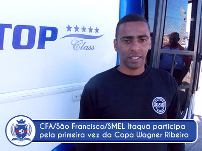 CFA São Francisco participa da Copa Wagner Ribeiro