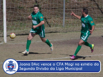 Joana Darc vence CFA Mogi na abertura da Segunda Divisão