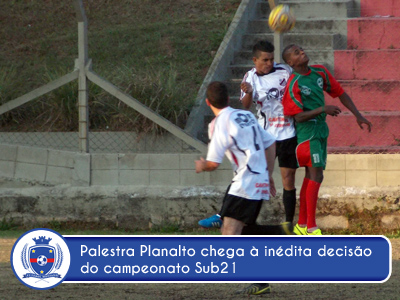 Palestra Planalto chega à final inédita do Sub 21