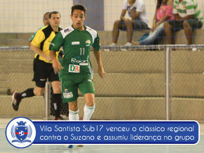 Vila Santista Sub 17 vence clássico regional contra o Suzano