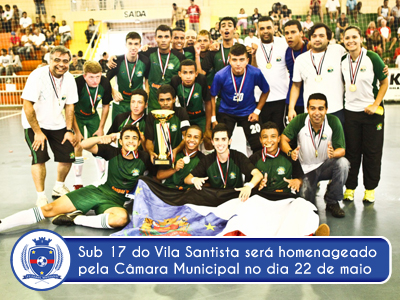 O Futsal do Vila Santista será homenageado pela Câmara